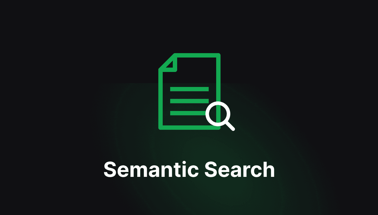 Semantic Search: Finding Meaning in Your Data