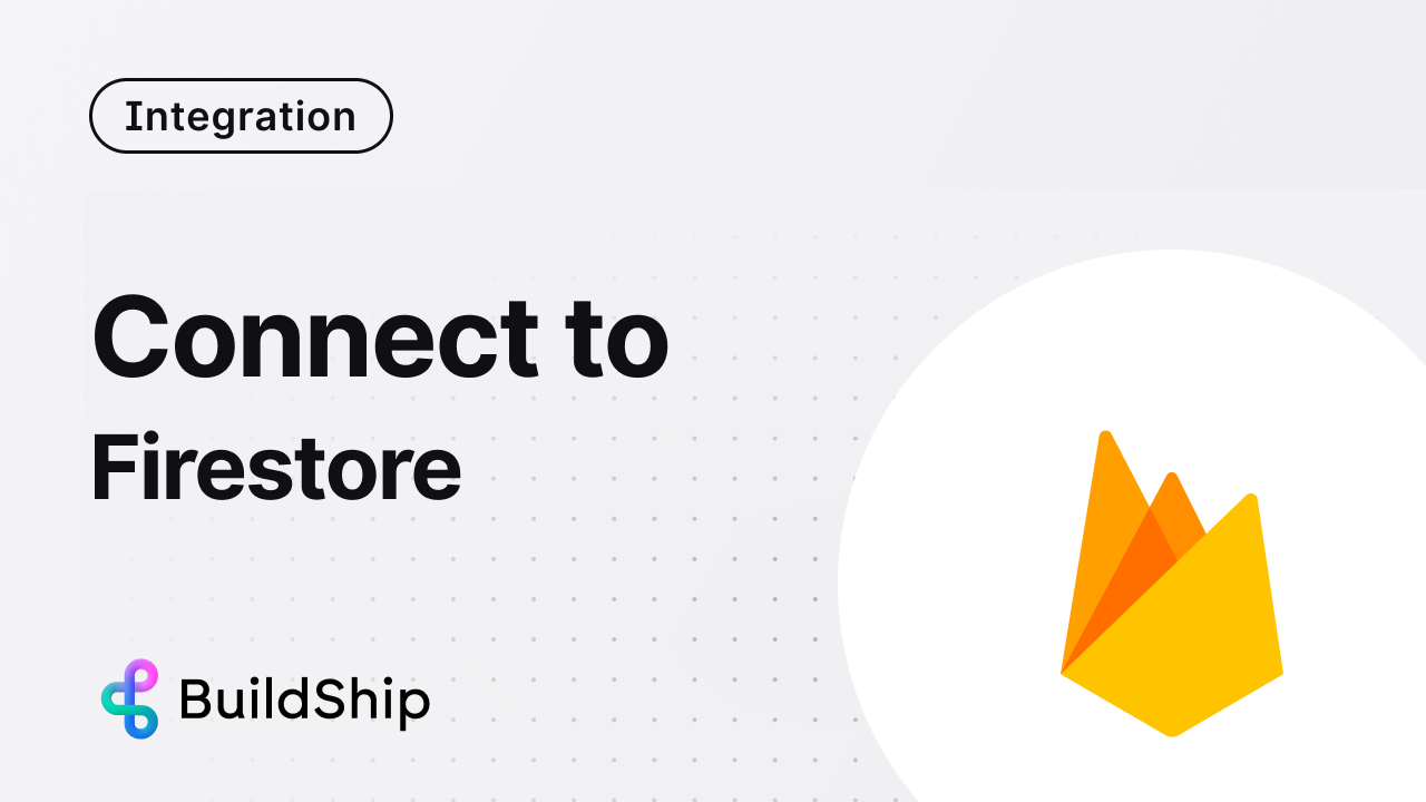 How to connect BuildShip to your Firebase Project
