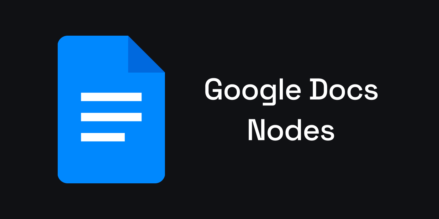 Google Docs Nodes